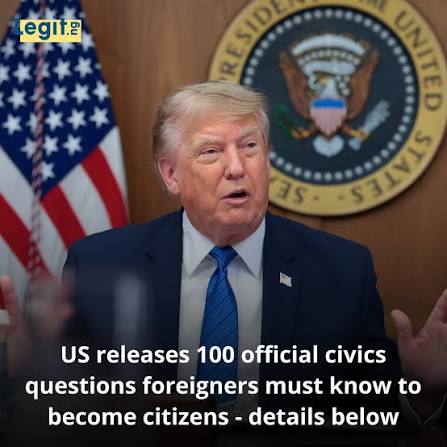 Full List: US Publishes 100 Questions and Answers for Foreigners Seeking Citizenship
